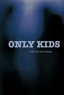 Only Kids - Poster / Capa / Cartaz - Oficial 1