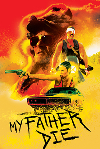 Poster 4 de Filme Meu Pai, Morra (2016)