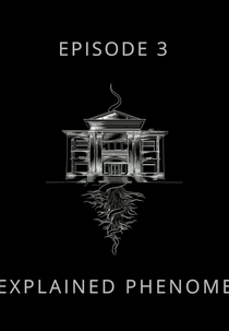 Unexplained Phenomena (Unexplained Phenomena)