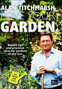 Love Your Garden 1ª Temporada (Love Your Garden  1ª Temporada)