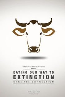 Comer Vai Nos Levar à Extinção - Poster / Capa / Cartaz - Oficial 3