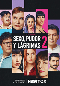 Sexo, Pudor e Lágrimas 2 (Sexo, Pudor y Lagrimas 2)