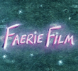 FaerieFilm
