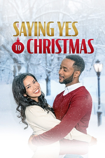  de Filme Saying Yes to Christmas (2021)