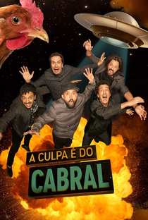 A Culpa é do Cabral (9ª Temporada) - Poster / Capa / Cartaz - Oficial 1