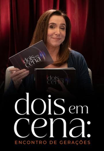 Dois em Cena - Encontro de Gerações (Dois em Cena - Encontro de Gerações)