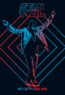 Sean Paul feat. Dua Lipa: No Lie (Sean Paul feat. Dua Lipa: No Lie)