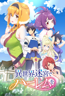 Isekai Meikyuu de Harem wo (trailer). Anime estreia em 06 de Julho
