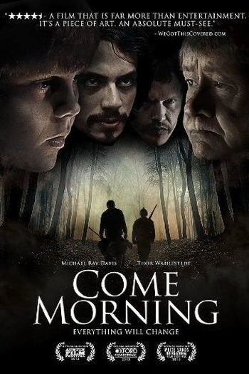  de Filme Come morning (2012)