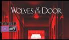 Wolves At The Door  | Trailer Legendado | NerdReplay