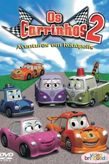 Os Carrinhos 2: Aventuras Em Rodópolis (Os Carrinhos 2: Aventuras Em Rodópolis)