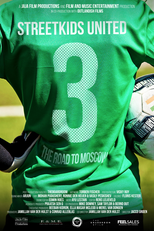 Streetkids United 3 – The Road to Moscow (Streetkids United 3 – The Road to Moscow)