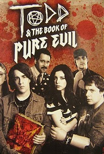 Todd and the Book of Pure Evil (1ª Temporada) - Poster / Capa / Cartaz - Oficial 1