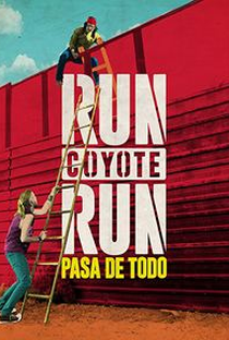 Run Coyote Run (1ª Temporada) - Poster / Capa / Cartaz - Oficial 1