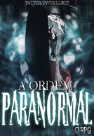 A Ordem Paranormal (A Ordem Paranormal)