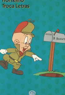 As Aventuras de Hortelino Troca Letras (Elmer Fudd's Comedy Capers)