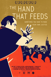 The Hand That Feeds - Poster / Capa / Cartaz - Oficial 1