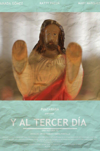 Poster de Curta Y Al Tercer Dia (2013)