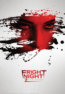 A Hora do Espanto 2 (Fright Night 2: New Blood)