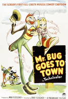 No Mundo da Carochinha (Mr. Bug Goes to Town)