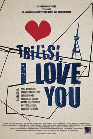 Poster 1 de Filme Tbilisi, Eu Te Amo (2014)
