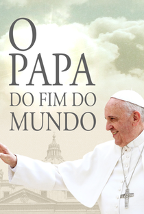 O Papa do Fim do Mundo - Poster / Capa / Cartaz - Oficial 1