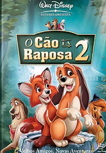 O Cão e a Raposa 2 (The Fox and the Hound 2)