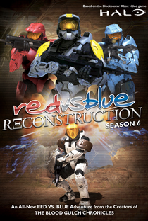 Red Vs Blue: Reconstruction (6ª Temporada) - Poster / Capa / Cartaz - Oficial 1
