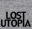Lost Utopia