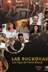 Las Buchonas de Tierra Blanca (Las Buchonas de Tierra Blanca)