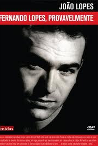 Poster 1 de Filme Fernando Lopes, Provavelmente (2008)