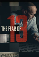 O Medo do 13 (The Fear of 13)