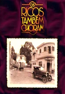 Os Ricos Também Choram