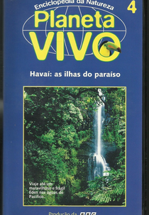 Planeta Vivo - Havaí: As Ilhas do Paraíso (Hawaii: Beyond the Feathered Gods)