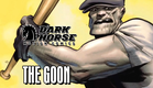 Gothy Vampires, Werewolves, and Demons - Dark Horse Comics: The Goon