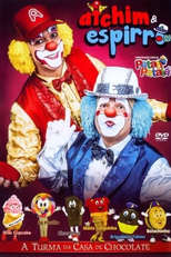 Atchim & Espirro - A Turma da Casa de Chocolate (Atchim e Espirro: A Turma da Casa de Chocolate)