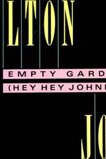 Elton John: Empty Garden (Elton John: Empty Garden)
