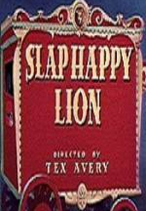 O Leão que Tinha Medo de Ratos (Slap Happy Lion)