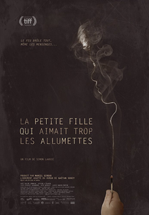 The Little Girl Who Was Too Fond of Matches (La petite fille qui aimait trop les allumettes)