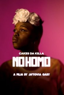Cakes Da Killa: NO HOMO - Poster / Capa / Cartaz - Oficial 1