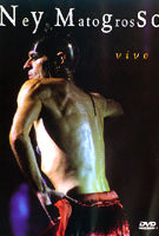 Poster 1 de TV Ney Matogrosso - Vivo (2000)