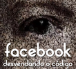 Facebook: Desvendando o Código