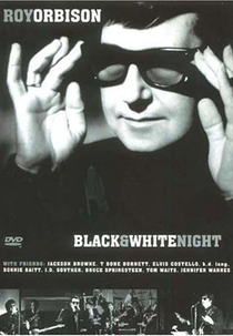 Roy Orbison and Friends: A Black and White Night (Roy Orbison and Friends: A Black and White Night)