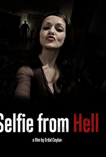 Selfie From Hell - Poster / Capa / Cartaz - Oficial 2