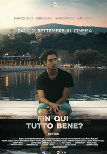 Fin qui tutto bene? (Fin qui tutto bene?)