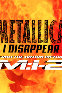 Metallica: I Disappear - Poster / Capa / Cartaz - Oficial 1