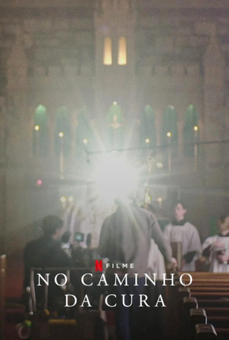 Poster 2 de Filme No Caminho da Cura (2021)
