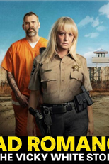 Bad Romance: The Vicky White Story (Bad Romance: The Vicky White Story)