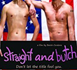 Straight and Butch