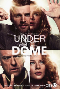 Under the Dome: Prisão Invisível (1ª Temporada) - Poster / Capa / Cartaz - Oficial 2